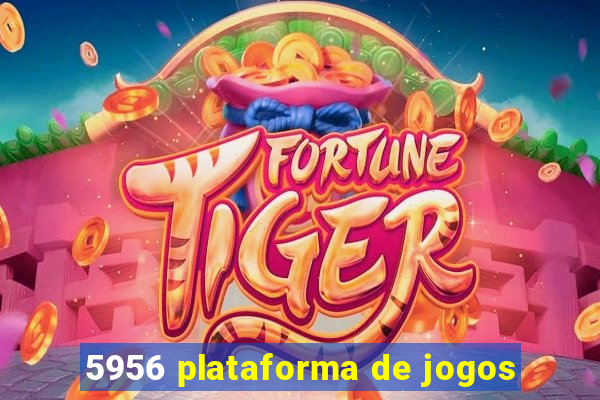 5956 plataforma de jogos